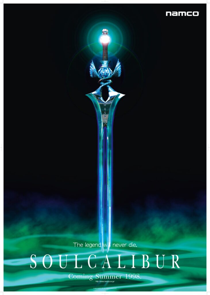 A poster for the game Soulcalibur, depicting the Soul Calibur sword with the caption "The legend will never die."